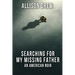 Searching for my Missing Father: An American Noir