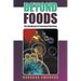 Beyond Foods: The Handbook of Functional Nutrition