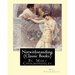 Notwithstanding. By Mary Cholmondeley (Classic Books)
