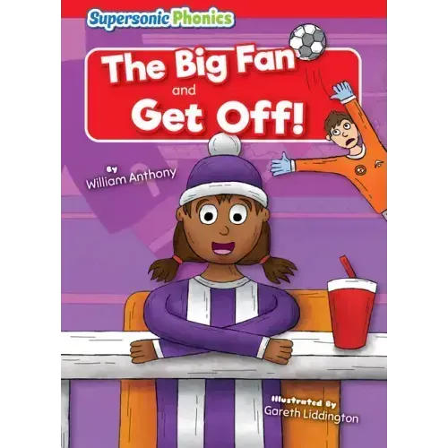 The Big Fan: And, Get Off!