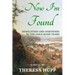 Now I'm Found: Desolation and Discovery in the Gold Rush Years