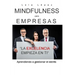 Mindfulness para empresas.: La excelencia empieza en ti.