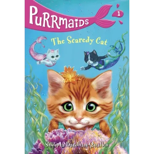 Purrmaids #1: The Scaredy Cat