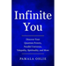 Infinite You: Discover Your Quantum Powers, Parallel Universes, Telepathy, Spirituality, and More
