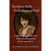 Southern Belle To Hollywood Hell: Corliss Palmer and Her Scandalous Rise and Fall (hardback)