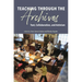 Teaching Through the Archives: Text, Collaboration, and Activism