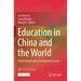 Education in China and the World: Achievements and Contemporary Issues