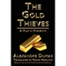 The Gold Thieves: A Play in Five Acts