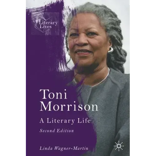 Toni Morrison: A Literary Life