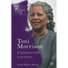 Toni Morrison: A Literary Life