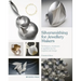 Silversmithing for Jewellery Makers: Techniques, Treatments & Applications for Inspirational Design
