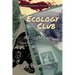 The Ecology Club: A Cozy Mystery (and How to Save the Planet)