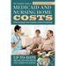 The Complete Guide to Medicaid and Nursing Home Costs: How to Keep Your Family Assets Protected