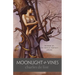Moonlight & Vines