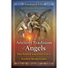 The Ancient Tradition of Angels: The Power and Influence of Sacred Messengers