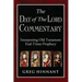 The Day of The Lord Commentary: Interpreting Old Testament End-Times Prophecy