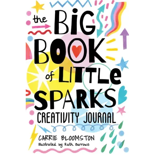 The Big Book of Little Sparks Creativity Journal