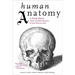 Human Anatomy: A Visual History from the Renaissance to the Digital Age