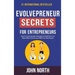 Evolvepreneur Secrets For Entrepreneurs: How To Create Specific Strategies To Build Your List, Make Offers And Connect With Your Best Buyers