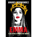Emma Y Las Otras Señoras del Narco / Emma and Other Narco Women