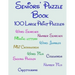 Seniors' Puzzle Book: 100 Large Print Puzzles