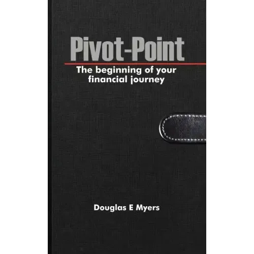 Pivot-Point: The beginning of your financial journey