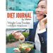 Diet Journal For Women: Weight Loss Tracker with Body Mass Index