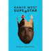 Kanye West Superstar