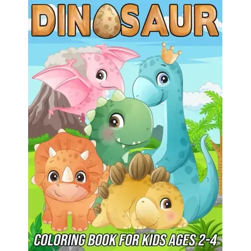 Dinosaur Coloring Book for Kids Ages 2-4: Fun, Cute and Unique Coloring Pages for Boys and Girls with Beautiful Designs of Tyrannosaurus Rex, Tricerat