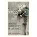 Duress: Imperial Durabilities in Our Times