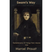 Swann's Way: Remembrance of Things Past, Volume One