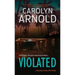 Violated: A nail-biting crime thriller packed with heart-pounding twists