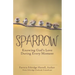 Sparrow: Knowing God's Love During Every Moment