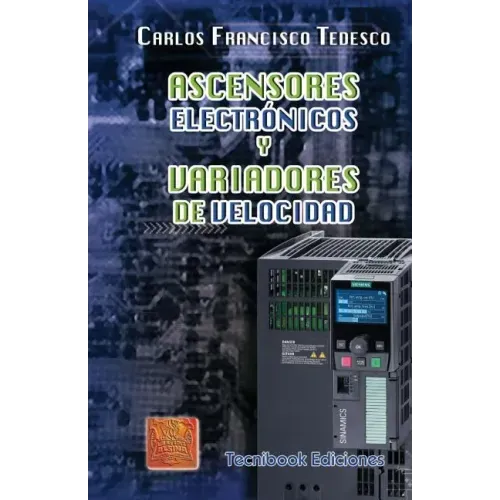 Ascensores Electronicos y Variadores de Velocidad