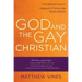 God and the Gay Christian: The Biblical Case in Support of Same-Sex Relationships (Revised and Expanded)