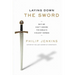 Laying Down the Sword