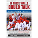 If These Walls Could Talk: Philadelphia Phillies: Stories from the Philadelphia Phillies Dugout, Locker Room, and Press Box