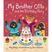 My Brother Otto and the Birthday Party