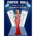 Paper Doll Color, Cut, Play Fashion Show: Coloring book for kids - Fashion paper dolls