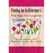 Finding Joy In Alzheimer's: New Hope For Caregivers