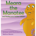 Meara the Manatee and finding your hidden talent
