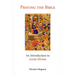 Praying the Bible: An Introduction to Lectio Divina