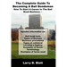 The Complete Guide to Becoming a Bail Bondsman: How to Start a Career in the Bail Bond Business