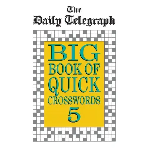 Daily Telegraph Big Book Quick Crosswords Book 5