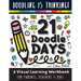 21 Doodle Days: A Visual Learning Workbook for Teachers, Parents & Kids