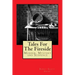 Tales For The Fireside: Murder, Mystery and Suspence