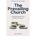 The Prevailing Church: Confronting the Five Giants of Culture