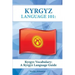 Kyrgyz Vocabulary: A Kyrgyz Language Guide