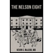 The Nelson Eight