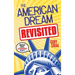 The American Dream, Revisited: Ordinary People, Extraordinary Results
